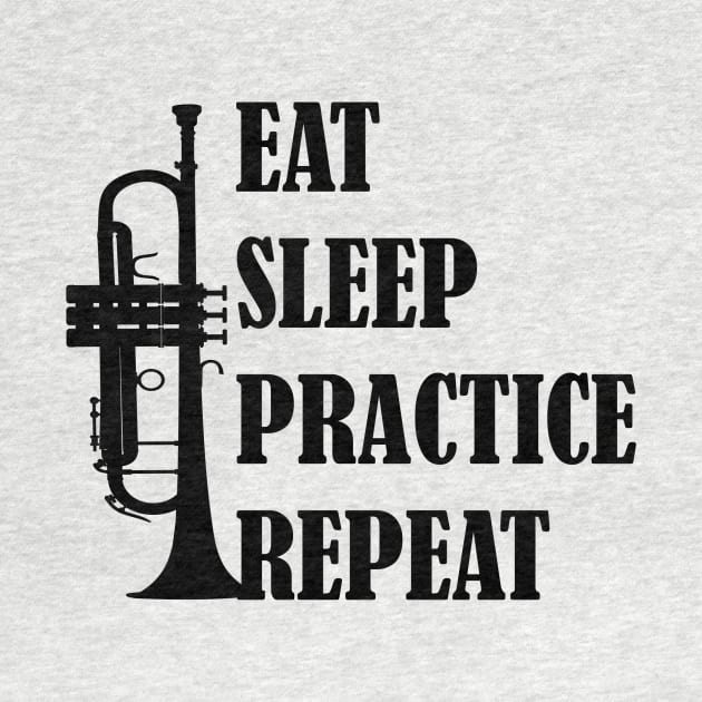 Eat Sleep Practice Repeat: Trumpet by GeneticRambles